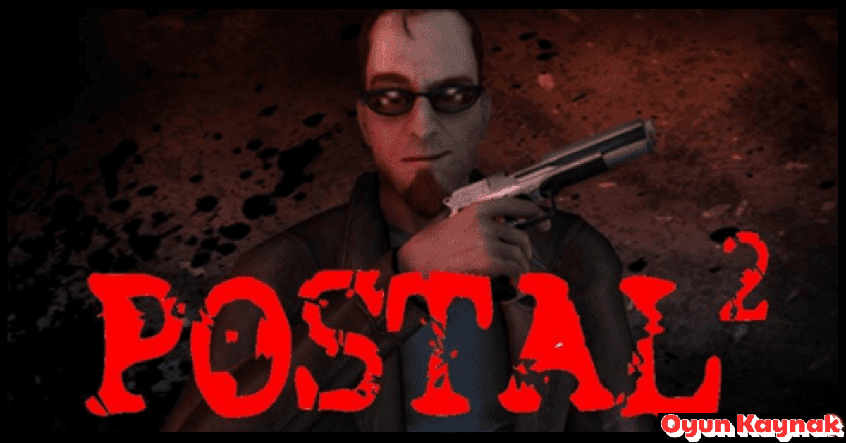 Postal 2 indir