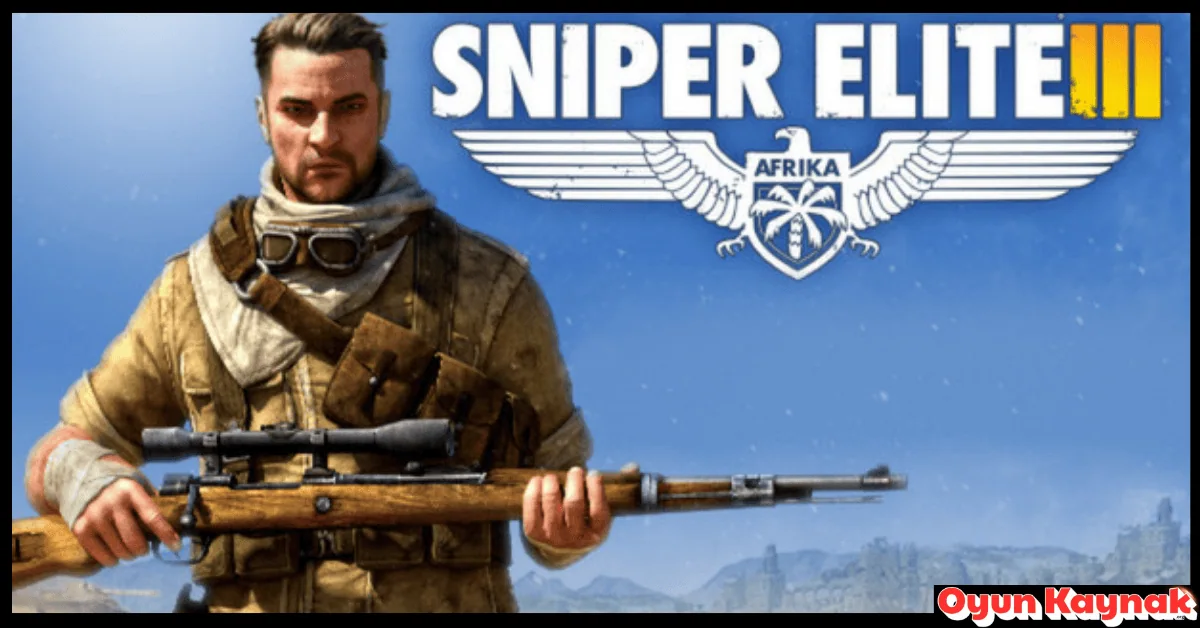Sniper Elite 3 İndir 