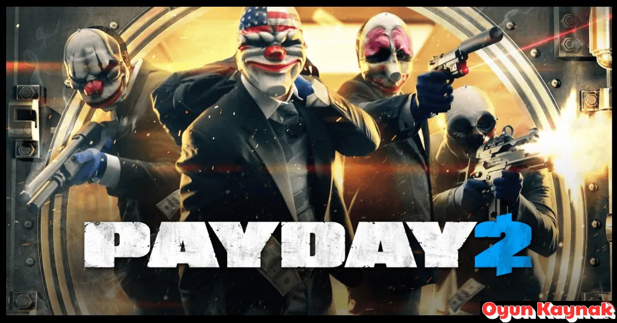 Payday 2 Indir 